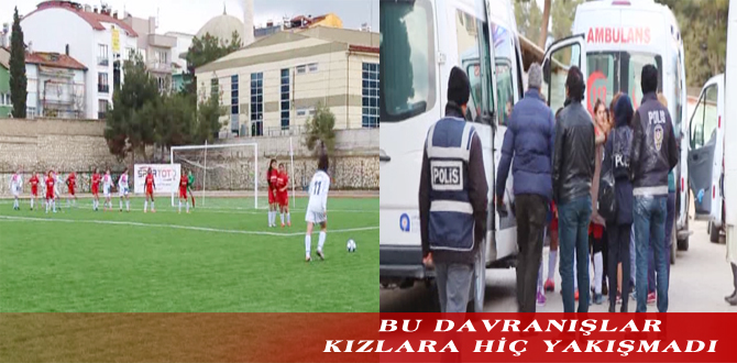 BU DAVRANIŞLAR KIZLARA HİÇ YAKIŞMADI