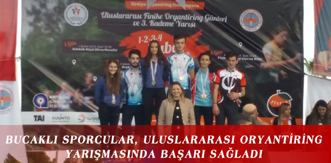 BUCAKLI SPORCULAR, ULUSLARARASI ORYANTRİNG YARIŞMASINDA BAŞARI SAĞLADIUCAKLI SPORCULAR, ULUSLARARASI ORYANTRİNG YARIŞMASINDA BAŞARI SAĞLADI