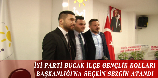 İYİ PARTİ BUCAK İLÇE GENÇLİK KOLLARI BAŞKANLIĞI’NA SEÇKİN SEZGİN ATANDI