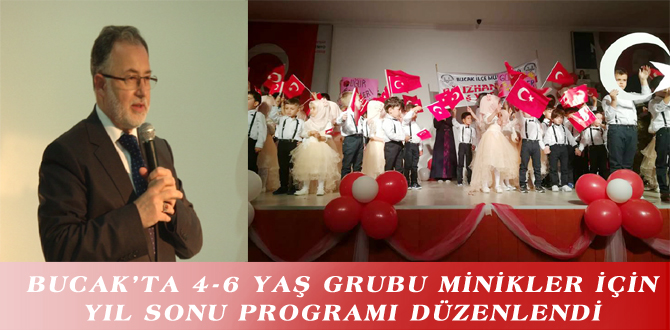 BUCAK’TA 4-6 YAŞ GRUBU MİNİKLER İÇİN YIL SONU PROGRAMI DÜZENLENDİ