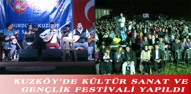 KUZKÖY’DE KÜLTÜR SANAT VE GENÇLİK FESTİVALİ YAPILDI