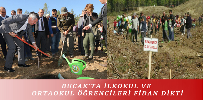 BUCAK’TA İLKOKUL VE ORTAOKUL ÖĞRENCİLERİ FİDAN DİKTİ