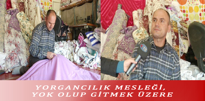 YORGANCILIK MESLEĞİ, YOK OLUP GİTMEK ÜZERE