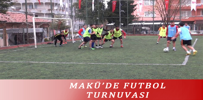 MAKÜ’DE FUTBOL TURNUVASI