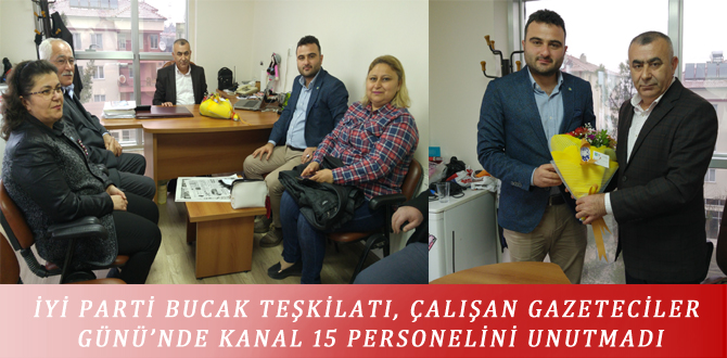 İYİ PARTİ BUCAK TEŞKİLATI, ÇALIŞAN GAZETECİLER GÜNÜ’NDE KANAL 15 PERSONELİNİ UNUTMADI