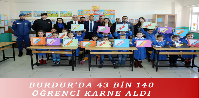 BURDUR’DA 43 BİN 140 ÖĞRENCİ KARNE ALDI