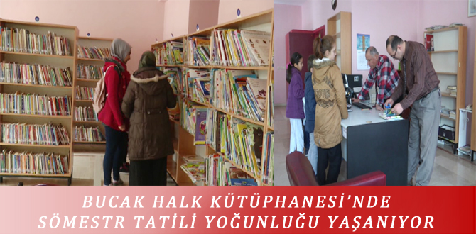 BUCAK HALK KÜTÜPHANESİ’NDE SÖMESTR TATİLİ YOĞUNLUĞU YAŞANIYOR