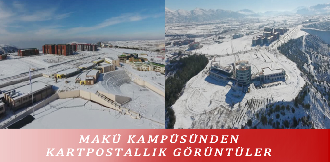 MAKÜ KAMPÜSÜNDEN KARTPOSTALLIK GÖRÜNTÜLER