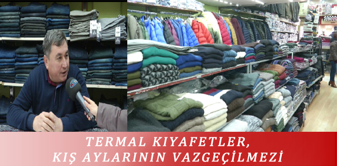 TERMAL KIYAFETLER, KIŞ AYLARININ VAZGEÇİLMEZİ