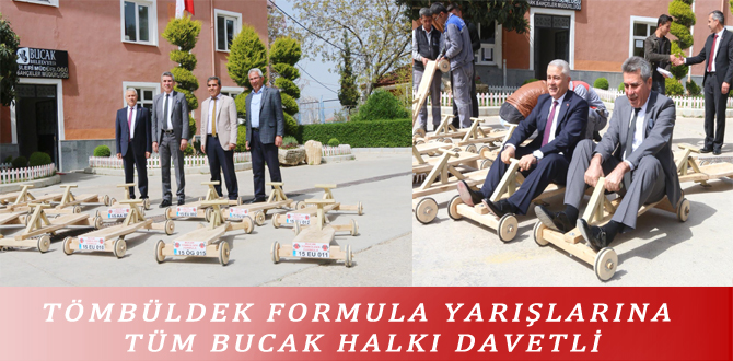 TÖMBÜLDEK FORMULA YARIŞLARINA TÜM BUCAK HALKI DAVETLİ