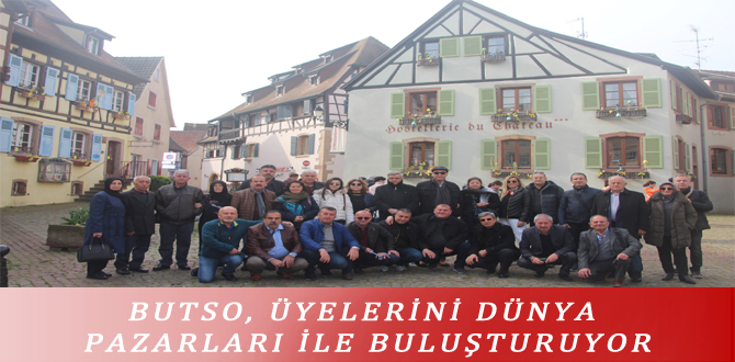 BUTSO, ÜYELERİNİ DÜNYA PAZARLARI İLE BULUŞTURUYOR