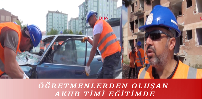 ÖĞRETMENLERDEN OLUŞAN AKUB TİMİ EĞİTİMDE