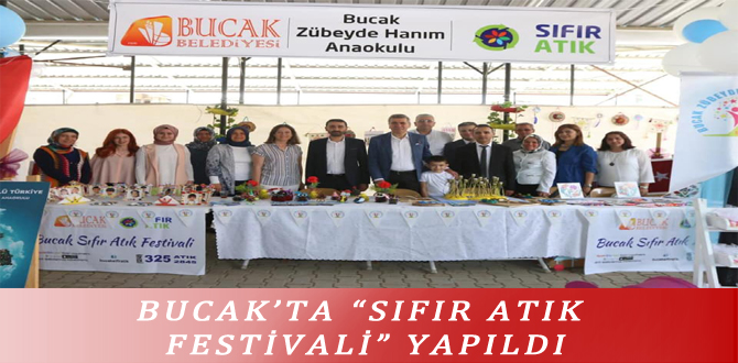 BUCAK’TA “SIFIR ATIK FESTİVALİ” YAPILDI