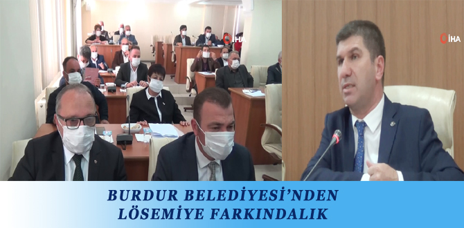 BURDUR BELEDİYESİ’NDEN LÖSEMİYE FARKINDALIK