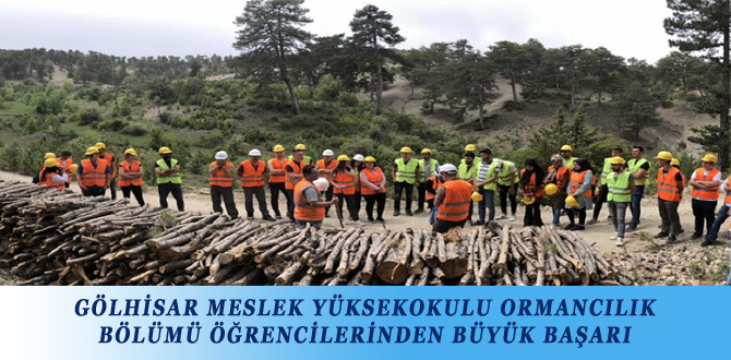 GÖLHİSAR MESLEK YÜKSEKOKULU ORMANCILIK BÖLÜMÜ ÖĞRENCİLERİNDEN BÜYÜK BAŞARI