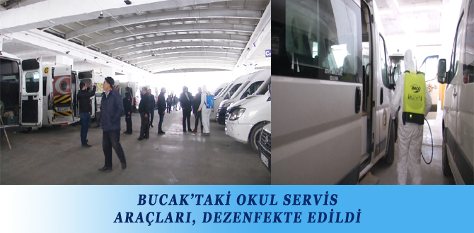 BUCAK’TAKİ OKUL SERVİS ARAÇLARI, DEZENFEKTE EDİLDİ