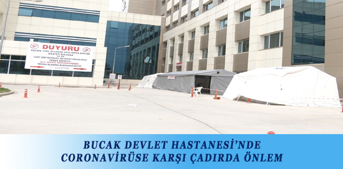 BUCAK DEVLET HASTANESİ’NDE CORONAVİRÜSE KARŞI ÇADIRDA ÖNLEM