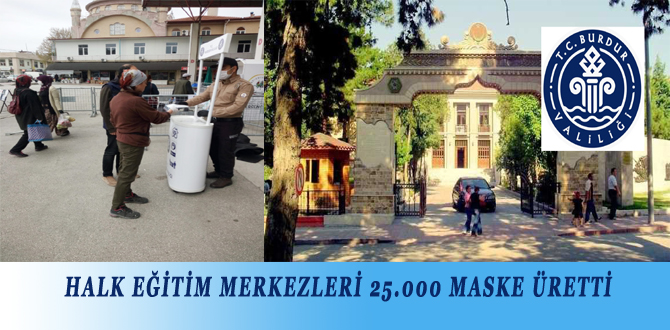 HALK EĞİTİM MERKEZLERİ 25.000 MASKE ÜRETTİ