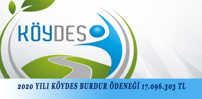 2020 YILI KÖYDES BURDUR ÖDENEĞİ 17.096.303 TL