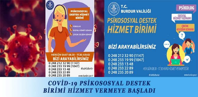 COVİD-19 PSİKOSOSYAL DESTEK BİRİMİ HİZMET VERMEYE BAŞLADI