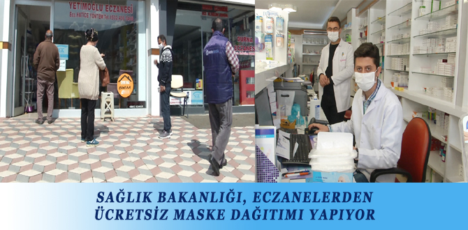 SAĞLIK BAKANLIĞI, ECZANELERDEN ÜCRETSİZ MASKE DAĞITIMI YAPIYOR