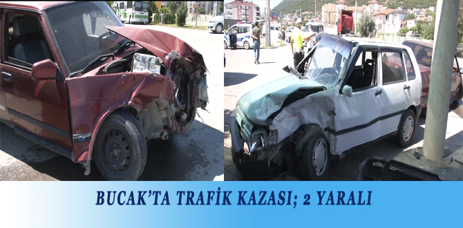 BUCAK’TA TRAFİK KAZASI; 2 YARALI