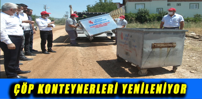 ÇÖP KONTEYNERLERİ YENİLENİYOR