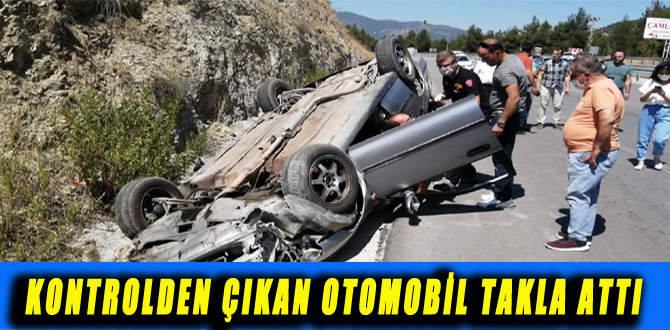 KONTROLDEN ÇIKAN OTOMOBİL TAKLA ATTI