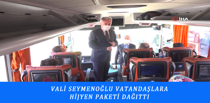 VALİ SEYMENOĞLU VATANDAŞLARA HİJYEN PAKETİ DAĞITTI