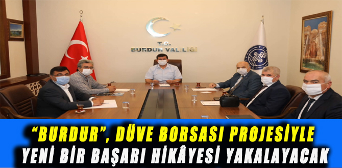 “BURDUR”, DÜVE BORSASI PROJESİYLE YENİ BİR BAŞARI HİKÂYESİ YAKALAYACAK