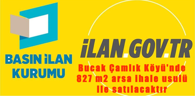 Bucak Çamlık Köyü’nde 827 m2 arsa ihale usulü ile satılacaktır