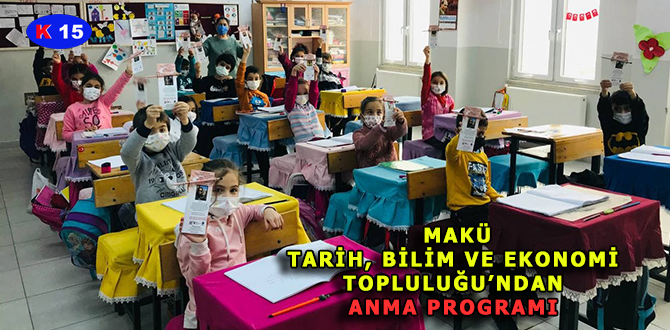 MAKÜ TARİH, BİLİM VE EKONOMİ TOPLULUĞU’NDAN  ANMA PROGRAMI