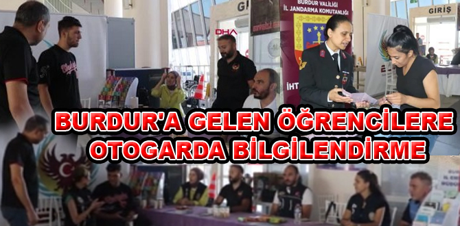 BURDUR’A GELEN ÖĞRENCİLERE OTOGARDA BİLGİLENDİRME