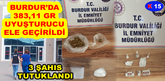 EMNİYET EKİPLERİNDEN UYUŞTURUCU OPERASYONU: 3 ŞAHIS TUTUKLANDI