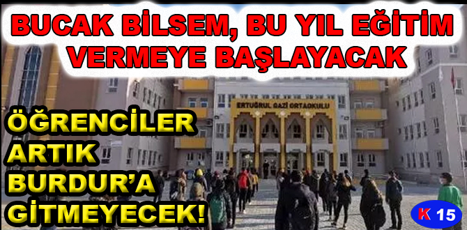 BUCAK BİLSEM, EĞİTİM VERMEYE BAŞLAYACAK