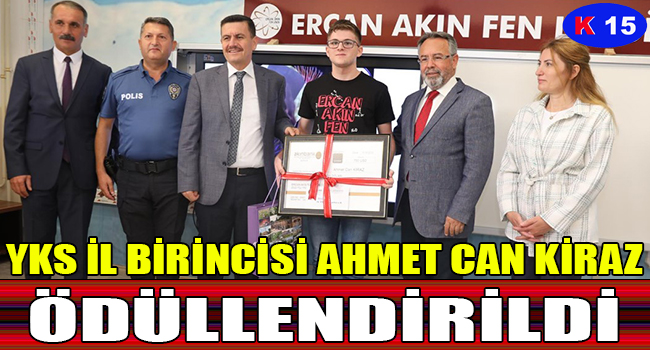 YKS İL BİRİNCİSİ AHMET CAN KİRAZ ÖDÜLLENDİRİLDİ