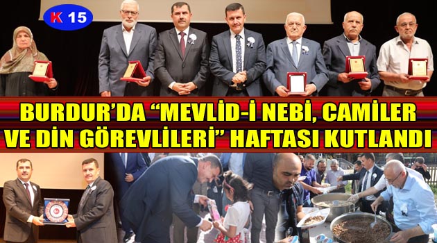 BURDUR’DA “MEVLİD-İ NEBİ, CAMİLER VE DİN GÖREVLİLERİ” HAFTASI KUTLANDI