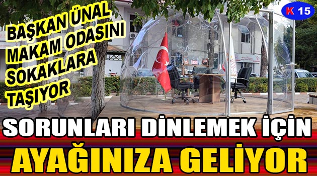 BAŞKAN EMRULLAH ÜNAL, SORUNLARI DİNLEMEK İÇİN AYAĞINIZA GELİYOR