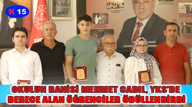 OKULUN BANİSİ MEHMET CADIL, YKS’DE DERECE ALAN ÖĞRENCİLER ÖDÜLLENDİRDİ